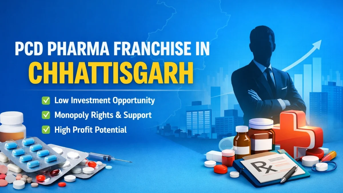 PCD Pharma Franchise in Chhattisgarh