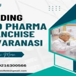 PCD Pharma Franchise in Varanasi